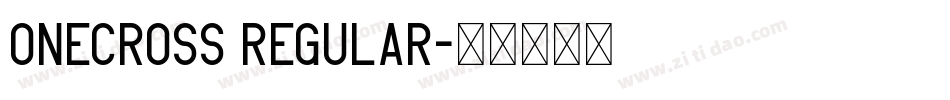 OneCross Regular字体转换